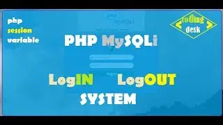 Simplified Login Logout system|php mysqli| php session variable|coding desk