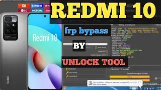 Xiaomi Redmi 10 21061119AG FRP GOOGLE ACCOUNT bypass with UNLOCKTOOL