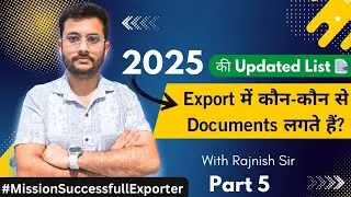 📑 Complete List of Documents Required for Export in 2025! | Updated Guide 🚢 | By Rajnish Sir | CIES