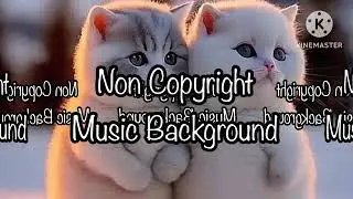 NON COPYRIGHT MUSIC BACKGROUND.!