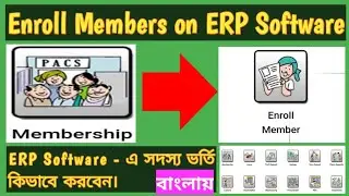 Enroll Members on ERP | Membership Admission on ERP | ERP Enroll Member