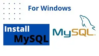 How to Install MySQL on Windows 10 | MySql Installation Guide for Beginners |  [2020]
