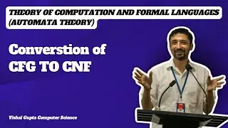 Conversion of CFG to CNF | Theory of Computation and Formal Languages