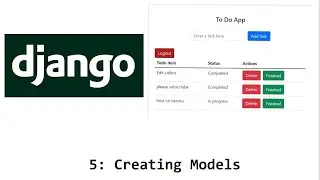 5 - Creating Models | Django Fullstack Todolist Website