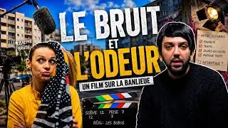 LE BRUIT ET L'ODEUR