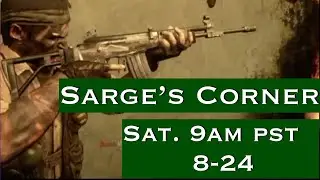 Sarge's Corner    A New Adventure has Begun!
