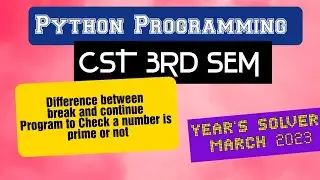 Break and continue in Python | Program to Check a number is prime or not