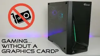 Gaming Without a Graphics Card?
