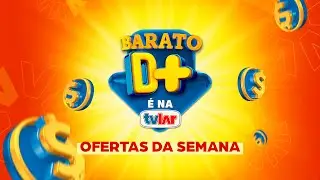 Ofertas da Semana - Barato D+ - de 02 a 08 de Outubro