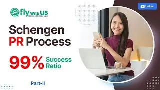 Schengen PR Process - Part-II | #flywithustravelandtourism