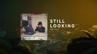 San Holo - Still Looking (DROELOE Remix)