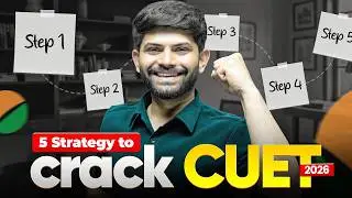 Use These 5 Strategies to Crack CUET Examination 2026 | CUET 2026