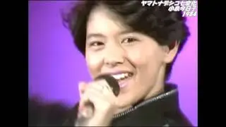 小泉今日子 ヤマトナデシコ七変化 1984