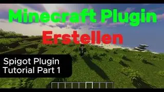 Wie man ein eigenes Minecraft Plugin erstellt