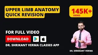 Quick Revision of Upper Limb Anatomy | Part - 13 | By Dr. Shrikant Verma Classes