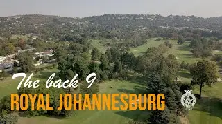 Royal Johannesburg West Course - The back 9