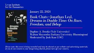 Book Chats—Jonathan Leal, Dreams in Double Time: On Race, Freedom, and Bebop