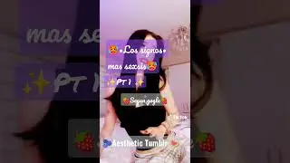 🥵Los signos más sexis🥵 pt 2 según Google #astetic #flip #shorts #parati