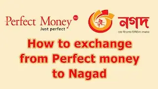 How to money exchange from Perfect money to Nagad | USD to BDT