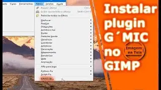 Como instalar o plugin G´MIC no GIMP