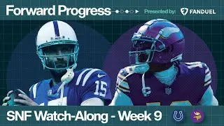 Indianapolis Colts vs Minnesota Vikings LIVE Watch-Along | Week 9 SNF Presented by Fanduel