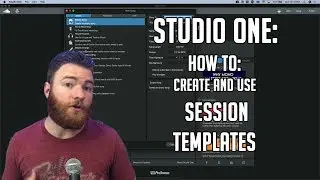 Studio One: How to create and use Session Templates