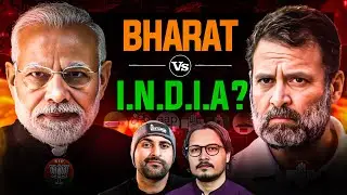 Can I.N.D.I.A. Defeat Modi In 2024 Elections? | Opposition Alliance | Ft. 