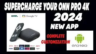 SUPERCHARGE YOUR ONN 4K PRO 2024 NEW APK New AMAZING App  🔥🔥