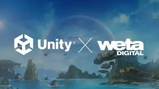 Unity X Weta Digital : Une nouvelle ère de créativité