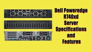 Dell Poweredge R740xd Server Specifications and Features || Abbas Computers