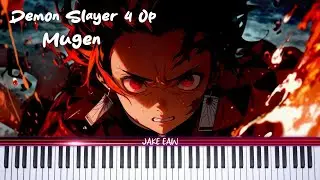 Kimetsu no Yaiba Season 4 (Hashira Geiko-hen) Op - Mugen [夢幻] (Piano Tutorial & Sheet Music)