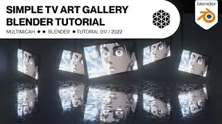 Create a TV Art Gallery  - Blender Tutorial 3.0