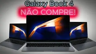 Não compre os Galaxy Book4 antes de ver esse vídeo!