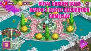 Royal Garden Tales - Match 3 Castle Decoration Gameplay iOS, Android