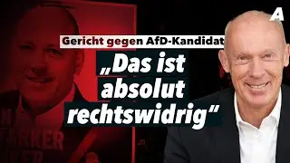 Auch Gericht schließt AfD-Kandidaten von Wahl aus – Joachim Steinhöfel im Gespräch