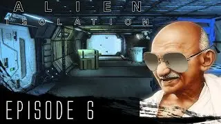 The Ghand - Alien Isolation Part 6