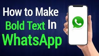 How to make Bold Text in WhatsApp (How to with CMB)