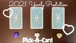 2021 Yearly Prediction | Pick A Card | Psychic Reading