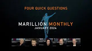 Marillion Monthly - January 2024 - Back to the studio and four quick questions