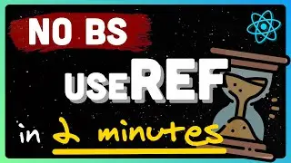 Complete useRef Summary in 2 minutes