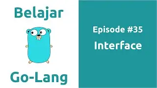Belajar Go-Lang - 35 Interface
