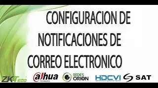 Configuracion de notificaciones de correo electrico dvr dahua