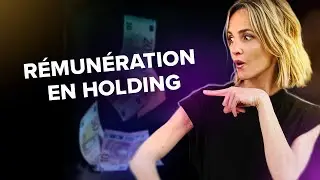 Comment être rémunéré en holding en 2026 ?