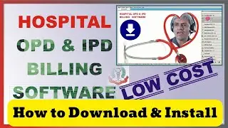 Hospital OPD IPD Billing Software How to Downlaod & Install Process