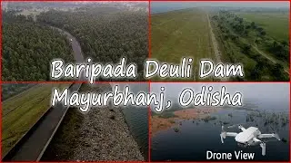 Baripada Deuli Dam Drone View || DJI Mavic Air 2