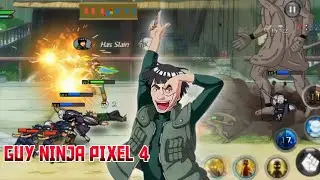 NARUTO SENKI Ninja Pixel 4 || Maito Guy