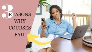 Why Some Courses Fail: 3 Key Lessons for Course Creators