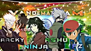 Independence day special mep🇮🇳🇮🇳 || Vande mataram [AMV/EDIT] | Hindi amv edit