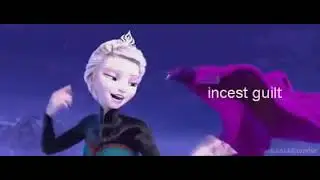 Let It Go || Incest Guilt || Funny Elsanna GIF
