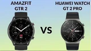 AMAZFIT GTR 2 VS HUAWEI WATCH GT 2 PRO full comparison,